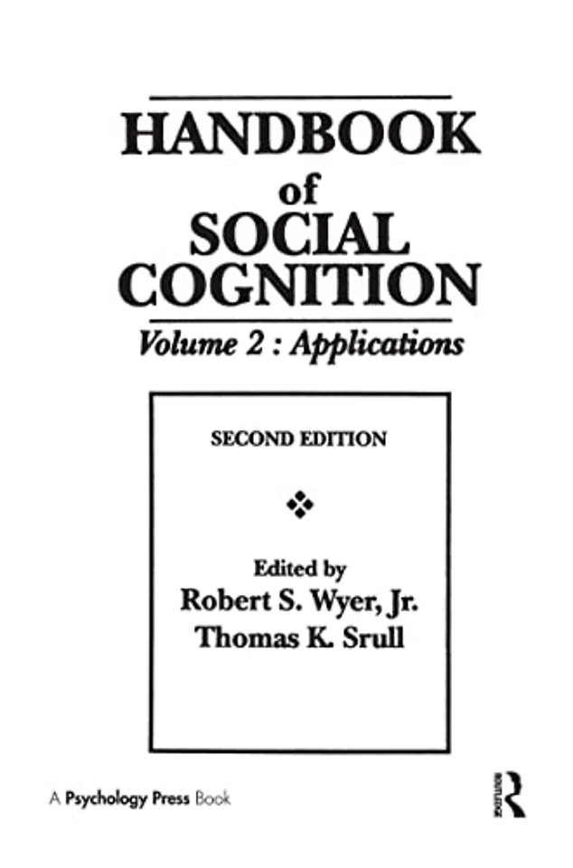 Handbook of Social Cognition