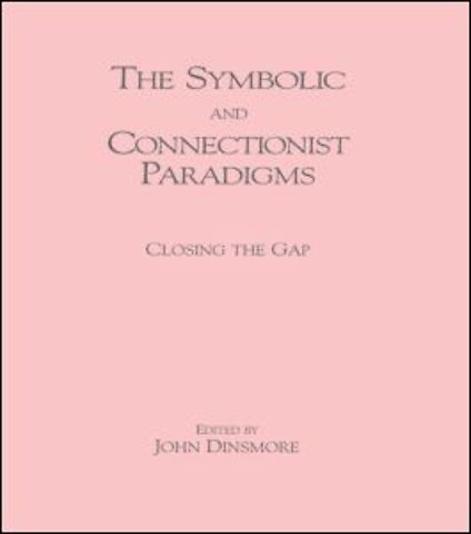 Symbolic and Connectionist Paradigms