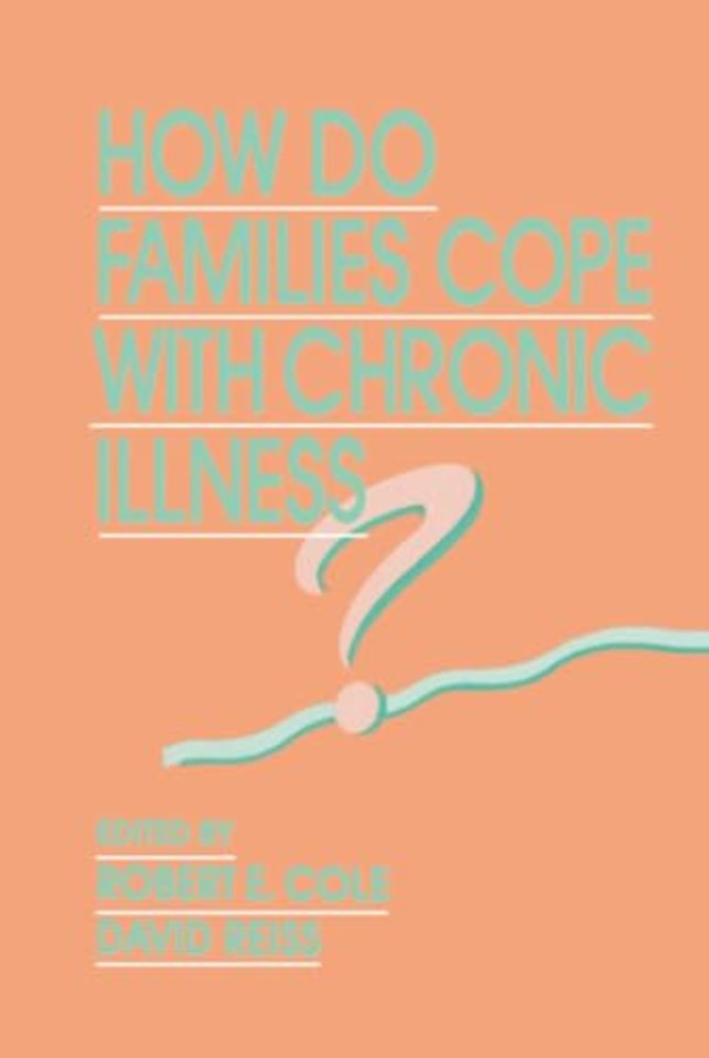 How Do Families Cope With Chronic Illness?