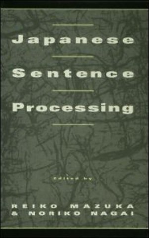 Japanese Sentence Processing