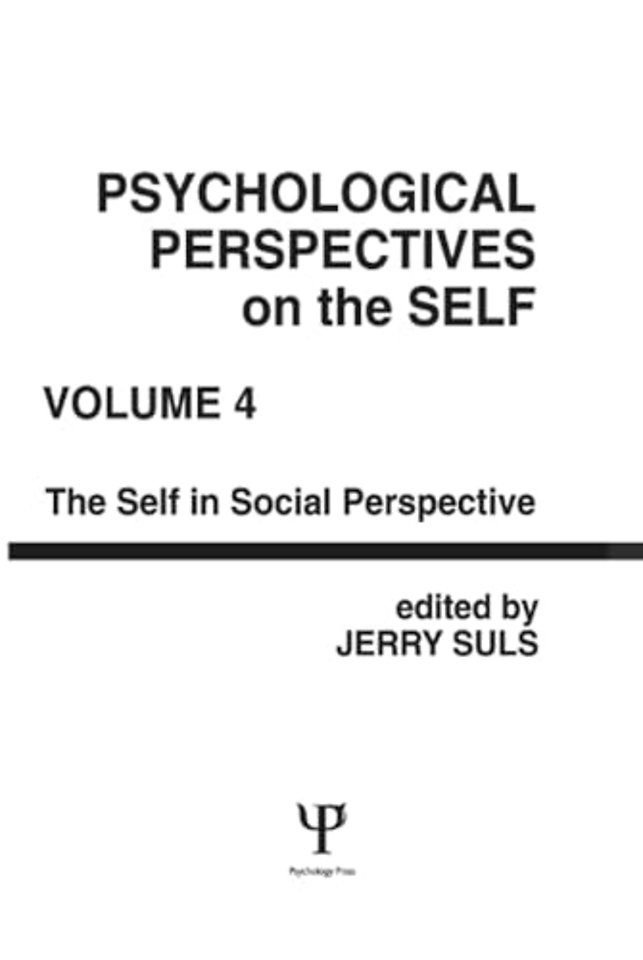 Psychological Perspectives on the Self, Volume 4