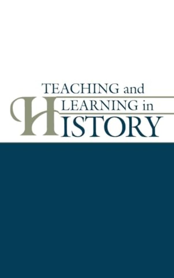 Teaching and Learning in History
