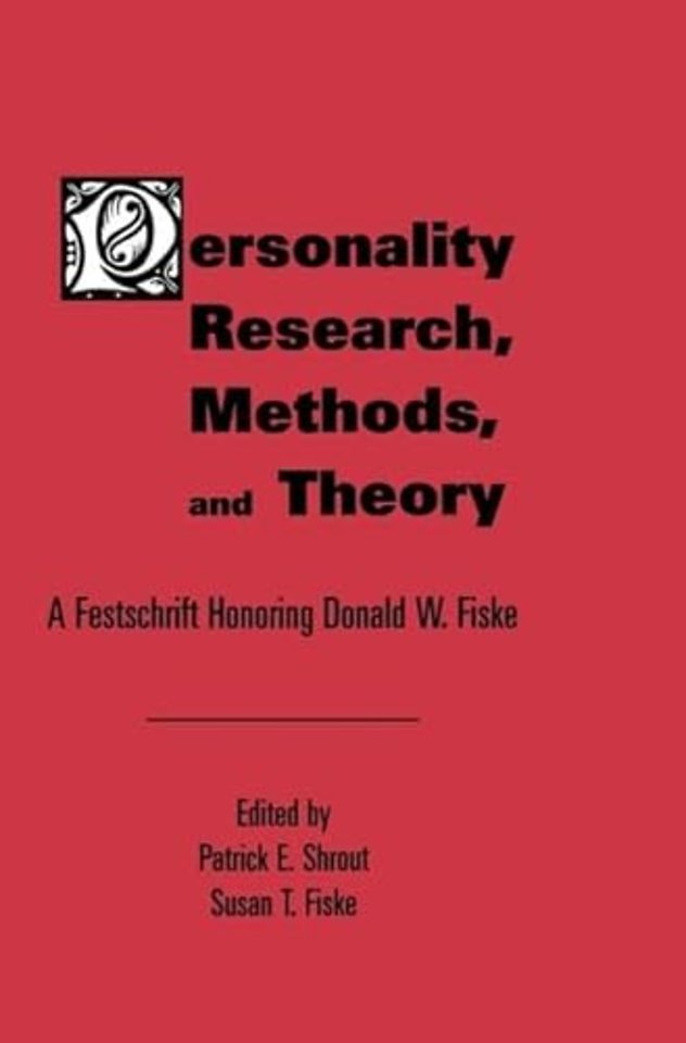 Personality Research, Methods, and Theory