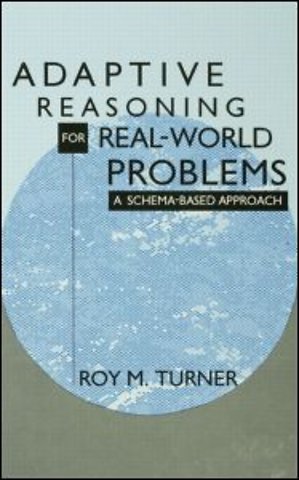 Adaptive Reasoning for Real-world Problems