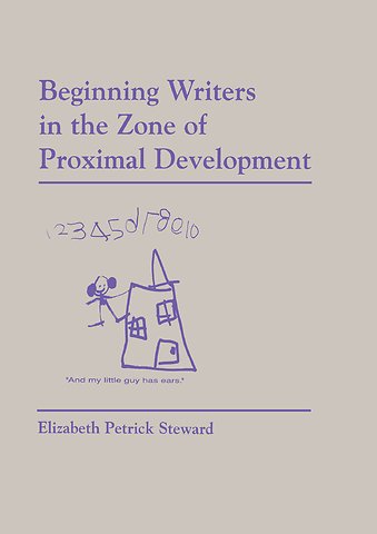 Beginning Writers in the Zone of Proximal Development