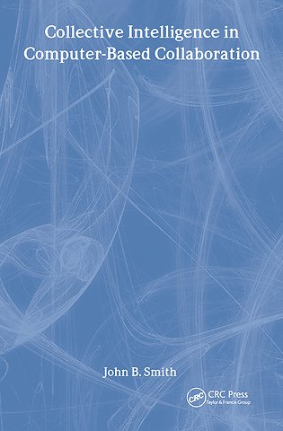 Collective Intelligence in Computer-Based Collaboration