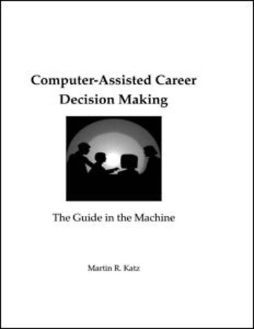 Computer-Assisted Career Decision Making