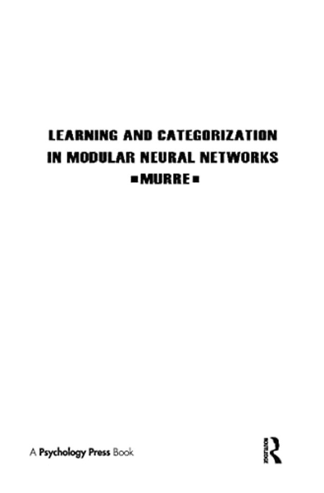 Learning and Categorization in Modular Neural Networks