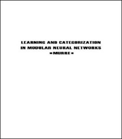 Learning and Categorization in Modular Neural Networks