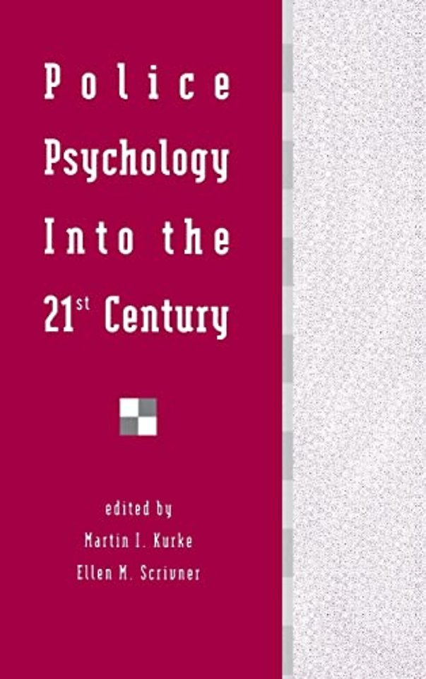 Police Psychology Into the 21st Century