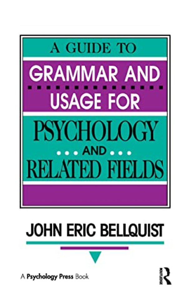 Guide To Grammar and Usage for Psychology and Related Fields