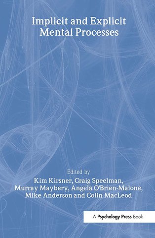 Implicit and Explicit Mental Processes
