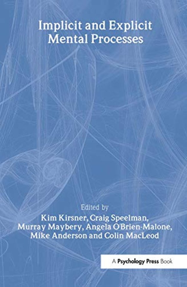 Implicit and Explicit Mental Processes