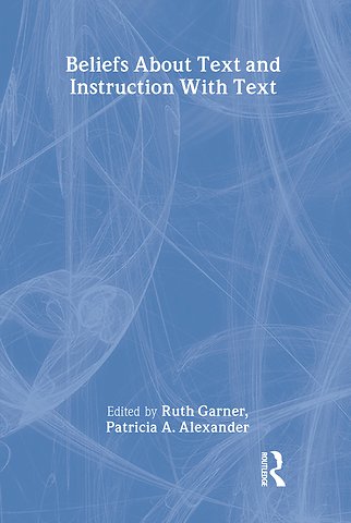 Beliefs About Text and Instruction With Text