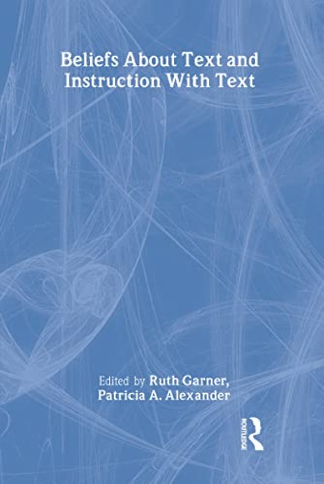 Beliefs About Text and Instruction With Text