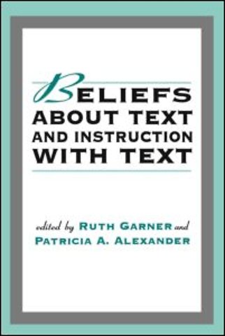 Beliefs About Text and Instruction With Text