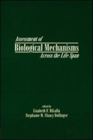 Assessment of Biological Mechanisms Across the Life Span