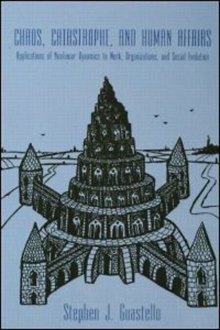 Chaos, Catastrophe, and Human Affairs