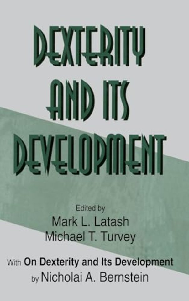 Dexterity and Its Development