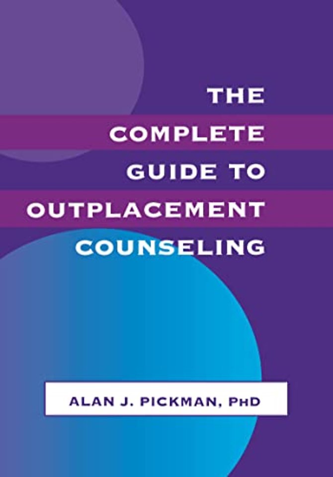 Complete Guide To Outplacement Counseling