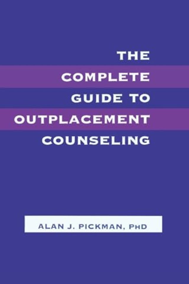 Complete Guide To Outplacement Counseling