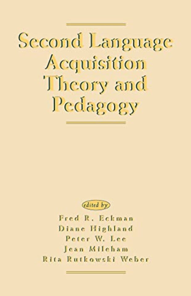 Second Language Acquisition Theory and Pedagogy