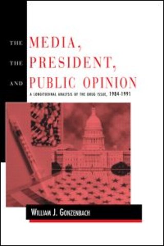 Media, the President, and Public Opinion