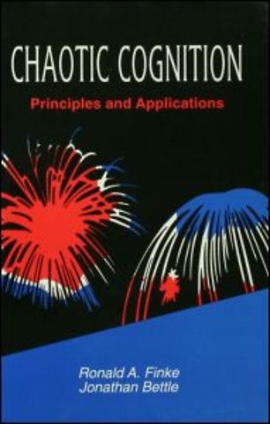 Chaotic Cognition Principles and Applications