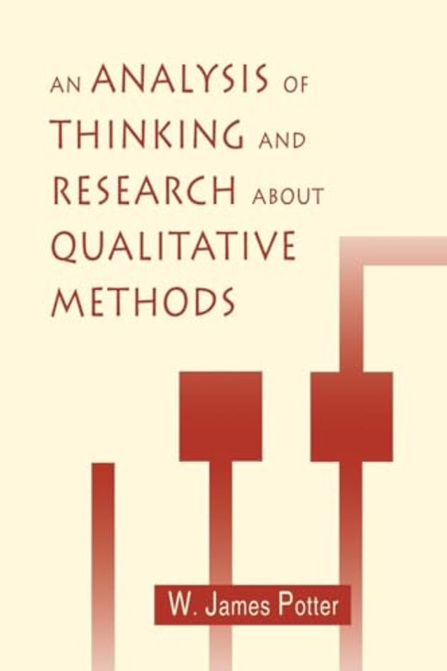 Analysis of Thinking and Research About Qualitative Methods