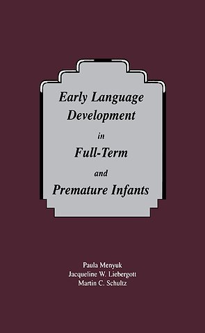 Early Language Development in Full-term and Premature infants