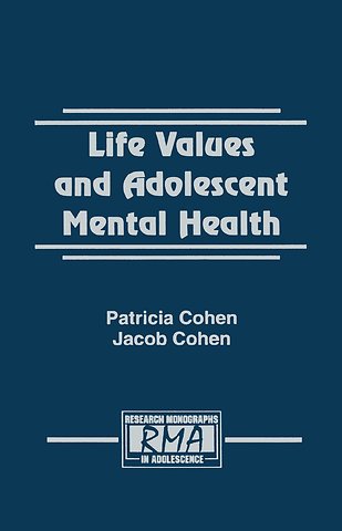 Life Values and Adolescent Mental Health