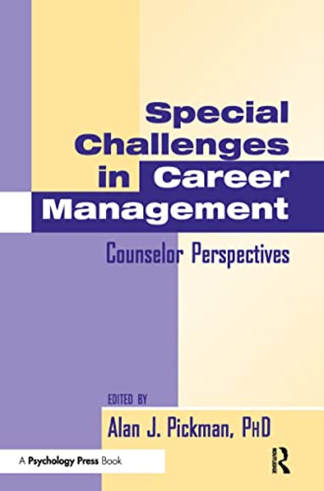 Special Challenges in Career Management
