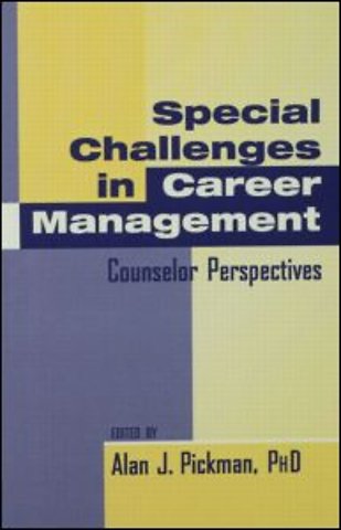Special Challenges in Career Management