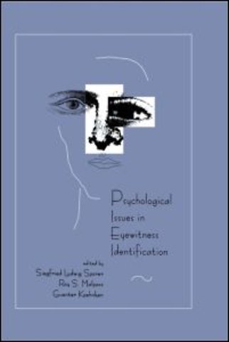 Psychological Issues in Eyewitness Identification