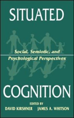 Situated Cognition