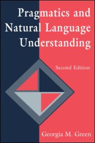 Pragmatics and Natural Language Understanding