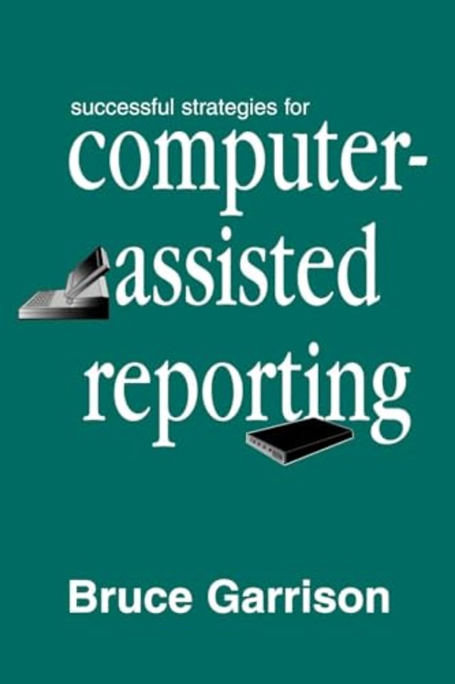 Successful Strategies for Computer-assisted Reporting