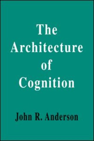 Architecture of Cognition