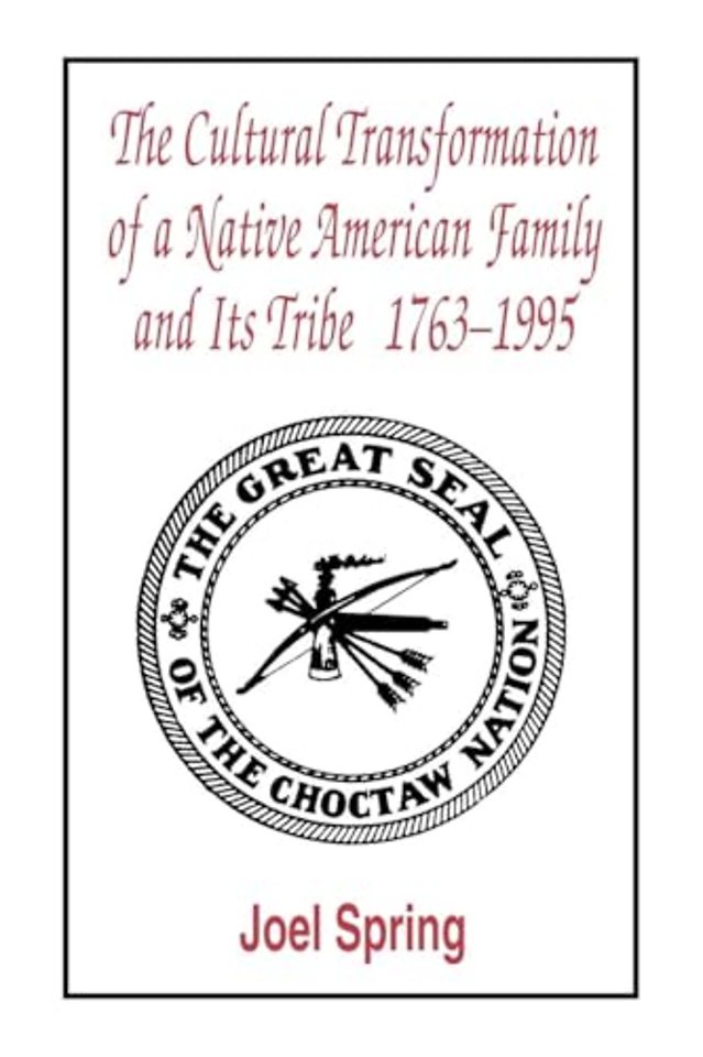 Cultural Transformation of A Native American Family and Its Tribe 1763-1995