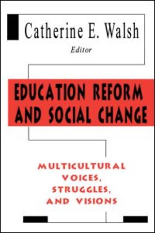 Education Reform and Social Change