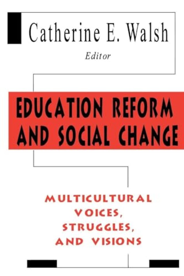 Education Reform and Social Change