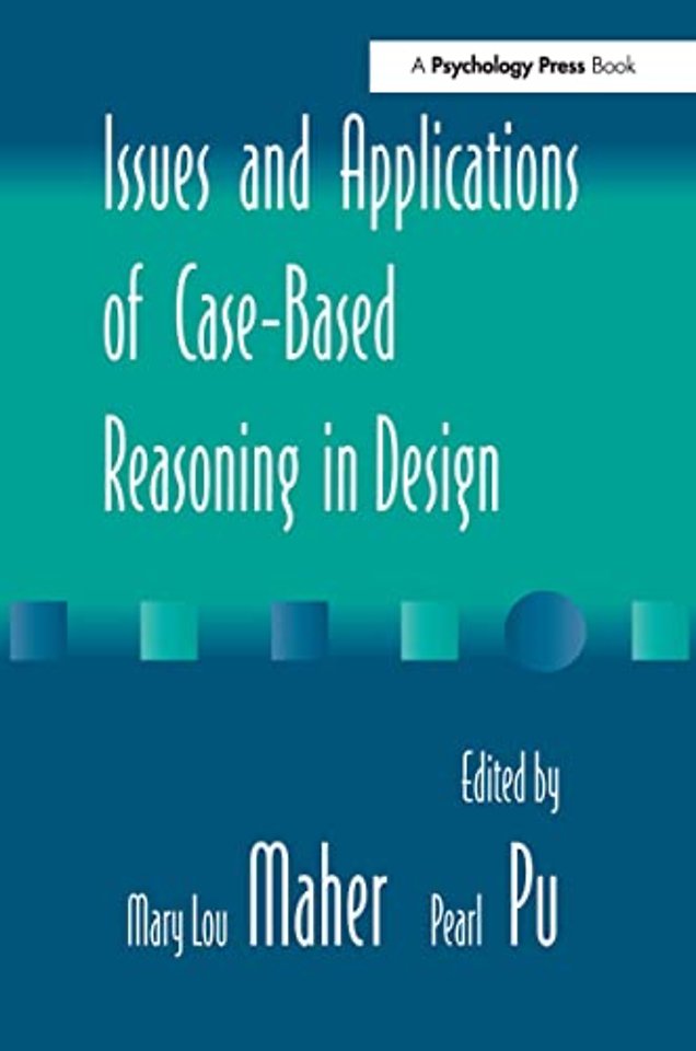 Issues and Applications of Case-Based Reasoning to Design