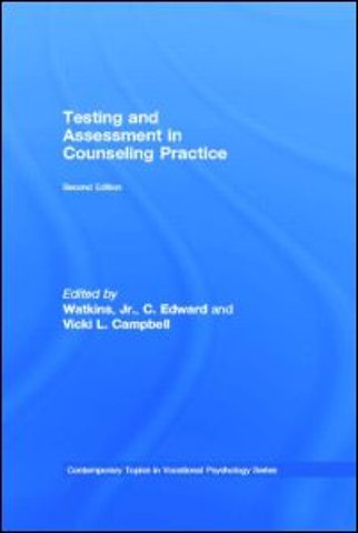 Testing and Assessment in Counseling Practice