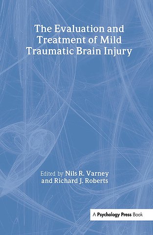 Evaluation and Treatment of Mild Traumatic Brain Injury