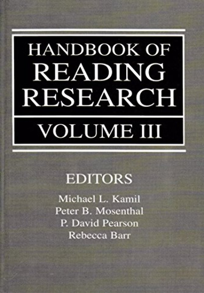 Handbook of Reading Research, Volume III