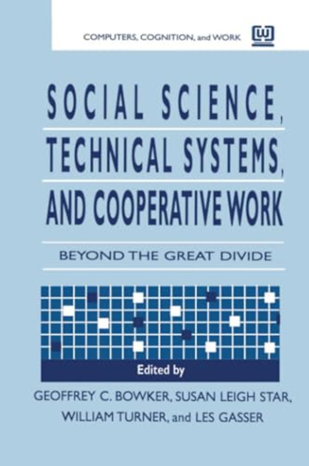 Social Science, Technical Systems, and Cooperative Work