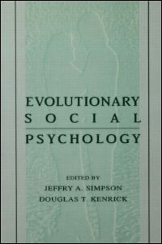 Evolutionary Social Psychology