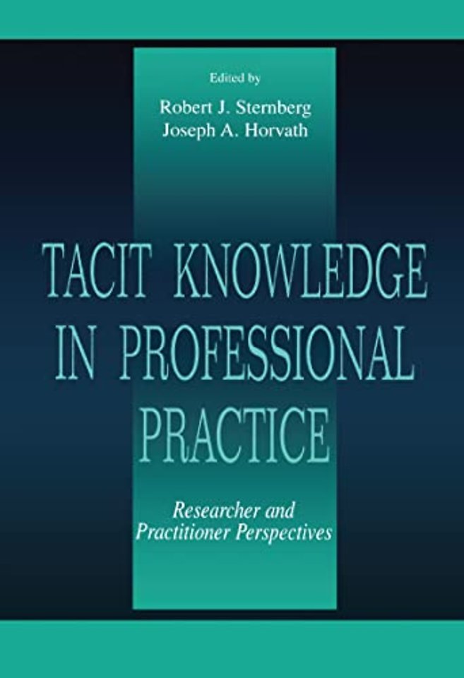 Tacit Knowledge in Professional Practice