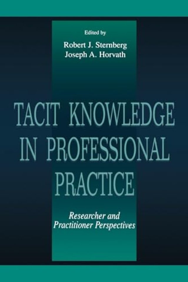 Tacit Knowledge in Professional Practice