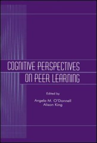 Cognitive Perspectives on Peer Learning